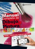 MANUAL COMPLETO DE DIJUJO Y PINTURA di VV.AA. 