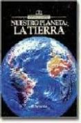 NUESTRO PLANETA LA TIERRA di VV.AA