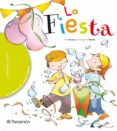 LA FIESTA de RAMOS, PILAR  TOBELLA, MONTSERRAT 