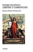 PODER POLITICO: LIMITES Y CORRUPCION de BONETE PERALES, ENRIQUE 