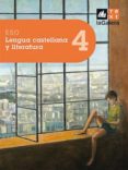 LENGUA CASTELLANA Y LITERATURA ESO 4 (ED. LOE) di VV.AA. 