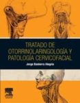 TRATADO DE OTORRINOLARINGOLOGIA Y PATOLOGIA CERVICOFACIAL di BASTERRA ALEGRIA, JORGE 