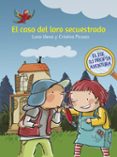 EL CASO DEL LORO SECUESTRADO de PICAZO, CRISTINA 