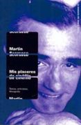 MIS PLACERES DE CINEFILO: TEXTOS, ENTREVISTAS, FILMOGRAFIA de SCORSESE, MARTIN 