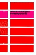 TEORIA SOCIOLOGICA CONTEMPORANEA de FLECHA, RAMON  GOMEZ, JESUS  PUIGVERT, LIDIA 