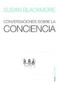 CONVERSACIONES SOBRE LA CONCIENCIA de BLACKMORE, SUSAN 