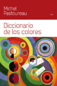 DICCIONARIO DE LOS COLORES de PASTOUREAU, MICHEL 