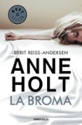 LA BROMA (HANNE WILHELMSEN 5) de HOLT, ANNE 