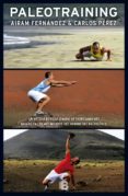 PALEOTRAINING de PEREZ, CARLOS FERNANDEZ, ARIAM 