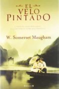 EL VELO PINTADO de MAUGHMAN, W. SOMERSET 