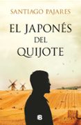 EL JAPONES DE EL QUIJOTE di PAJARES, SANTIAGO 