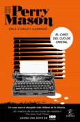 SERIE PERRY MASON. EL CASO DEL OJO DE CRISTAL de GARDNER, ERLE STANLEY 