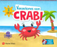 VACACIONES CON CRABI (3 AOS) MEC di VV.AA. 