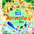 HAY 101 ANIMALES EN ESTE LIBRO di VV.AA. 