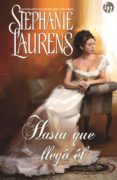 (PE) HASTA QUE LLEG L de LAURENS, STEPHANIE 