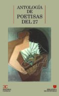 POETISAS DEL 27: ANTOLOGIA di VV.AA. 