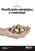 PLANIFICACION ESTRATEGICA Y CREATIVIDAD de CUESTA, UBALDO 