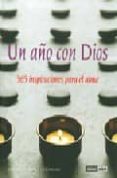 UN AÑO CON DIOS : 365 INSPIRACIONES PARA EL ALMA di VV.AA. 