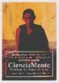 CIENCIAMENTE: UN DIALOGO ENTRE ORIENTE Y OCCIDENTE di VV.AA. 