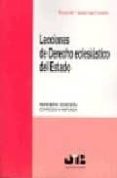 LECCIONES DE DERECHO ECLESIASTICO DEL ESTADO (3 ED.) de SATORRAS FIORETTI, ROSA MARIA 