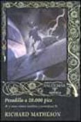 PESADILLA A 20000 PIES Y OTROS RELATOS INSOLITOS Y TERRORIFICOS de MATHESON, RICHARD 
