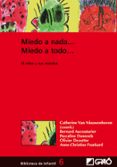 MIEDO A NADA, MIEDO A TODO: EL NIO Y SUS MIEDOS di VV.AA. 