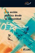 LA ACCION POLITICA DESDE LA COMUNIDAD di HERAS I TRIAS, PILAR 