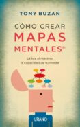 COMO CREAR MAPAS MENTALES de BUZAN, TONY 