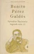 EPISODIOS NACIONALES: SEGUNDA SERIE (I) de PEREZ GALDOS, BENITO 