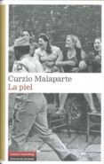 LA PIEL de MALAPARTE, CURZIO 