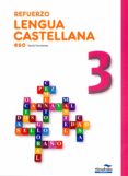 REFUERZO LENGUA CASTELLANA 3 ESO di VV.AA