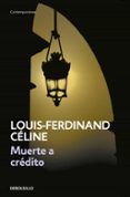 MUERTE A CREDITO de CELINE, LOUIS-FERDINAND 