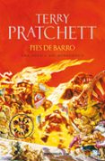 PIES DE BARRO (MUNDODISCO 19 / LA GUARDIA DE LA CIUDAD 3) di PRATCHETT, TERRY 