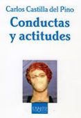 CONDUCTAS Y ACTITUDES de CASTILLA DEL PINO, CARLOS 