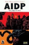 AIDP: UNA PLAGA DE RANAS de MIGNOLA, MIKE  DAVIS, GUY 