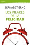 LOS PILARES DE LA FELICIDAD de TIERNO, BERNABE 