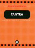 TANTRA (2 ED.) de DELACROIX, AGNES  DELACROIX, JEAN-MARIE 