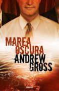 (PE) MAREA OSCURA de GROSS, ANDREW 