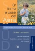 EN FORMA A PESAR DEL ASMA de HANNEMANN, PETER 