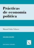 PRCTICAS DE ECONOMA POLTICA (2 ED.) de SALAS VELASCO, MANUEL 