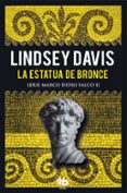 LA ESTATUA DE BRONCE (SERIE MARCO DIDIO FALCO 2) de DAVIS, LINDSEY 