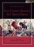 LOS CUATRO JINETES DEL APOCALIPSIS di BLASCO IBAEZ, VICENTE 