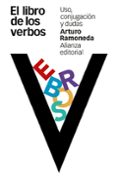 EL LIBRO DE LOS VERBOS: USO, CONJUGACION Y DUDAS de RAMONEDA, ARTURO 