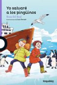 Yo Salvaré A Los Pingüinos Por Rosa Del Real, Tapa Blanda