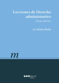 LECCIONES DE DERECHO ADMINISTRATIVO (6 ED.) de ESTEVE PARDO, JOSE 