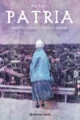 PATRIA  NOVELA GRAFICA de ARAMBURU, FERNANDO #FEJZULA, TONI 