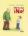 MARTA DICE  NO ! di FRANZ, CORNELIA 
