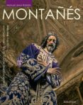 MONTAS. JUAN MARTINEZ MONTAS Y SU OBRA SEVILLANA di ROLDAN SALGUEIRO, MANUEL JESUS 
