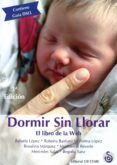 DORMIR SIN LLORAR: EL LIBRO DE LA WEB di VV.AA. 
