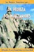 LA PEDRIZA DEL MANZANARES di CAMPOS, ANDRES 